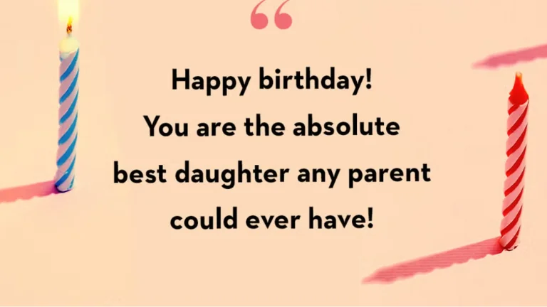 Short and Sweet Birthday Wishes for Daughter